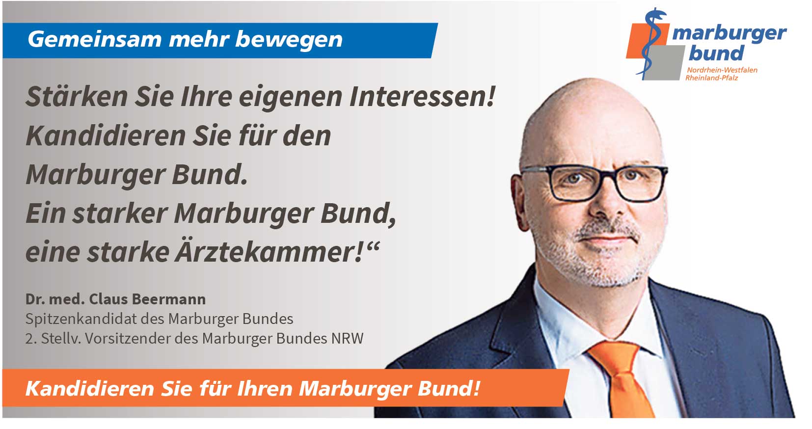 Dr. med. Claus Beermann - unser Spitzenkandidat bei der Kammerwahl in Rheinland-Pfalz - ruft zur Kandidatur von Ärztinnen und Ärzten auf.